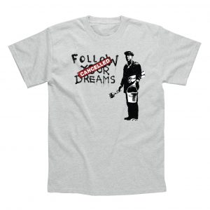 Follow Your Dreams T-Shirt - S