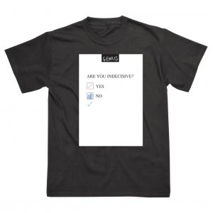 Indecisive T-Shirt - S