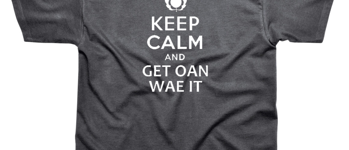 Get Oan Wae It T-Shirt
