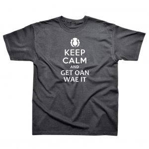 Get Oan Wae It T-Shirt