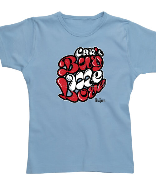 Can’t Buy Me Love Skinny Fit Ladies T-Shirt